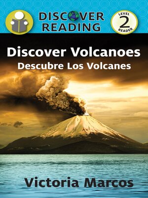 cover image of Discover Volcanoes / Descubre Los Volcanes